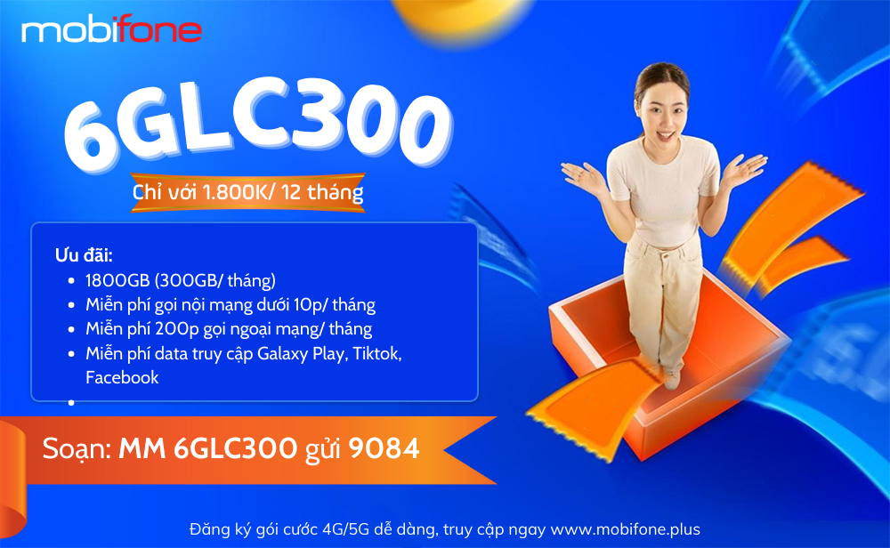 6glc300-mobifone-nhan-300gb-thang-mien-phi-goi