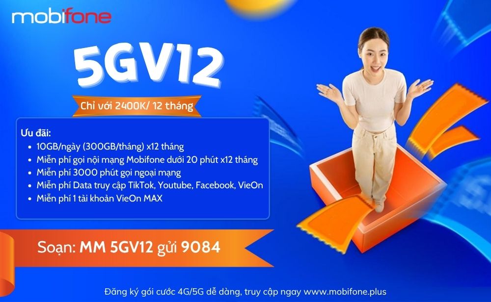 5gv12-mobifone-co-ngay-10gb-moi-ngay-goi-tha-ga-dung-1-nam